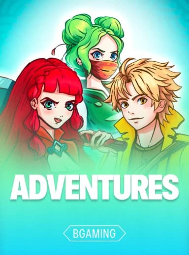 ADVENTURES